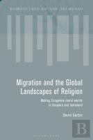 Migration And The Global Landscapes Of Religion