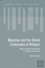 Migration And The Global Landscapes Of Religion