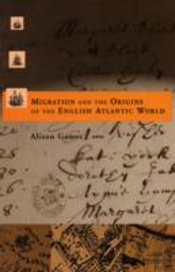 Bertrand.pt - Migration And The Origins Of The English Atlantic World