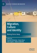 Migration, Culture And Identity