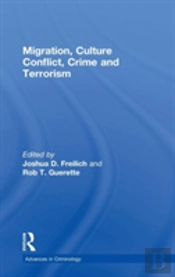 Migration, Culture Conflict, Crime And Terrorism