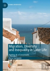 Migration, Diversity And Inequality In Later Life