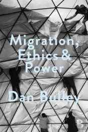 Migration, Ethics And Power