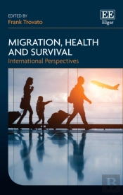 Migration, Health And Survival - International Perspectives