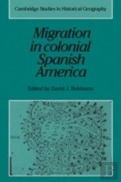 Migration In Colonial Spanish America