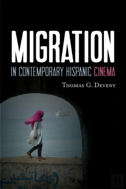 Bertrand.pt - Migration In Contemporary Hispanic Cinema