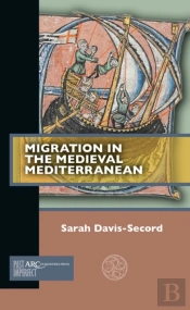Migration In The Medieval Mediterranean