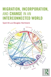 Migration, Incorporation, And Change In An Interconnected World