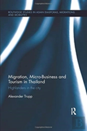 Migration, Micro-Business And Tourism In Thailand