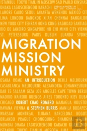 Migration, Mission, And Ministry
