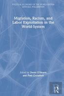 Migration, Racism And Labor Exploitation In The World-System