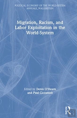 Bertrand.pt - Migration, Racism And Labor Exploitation In The World-System