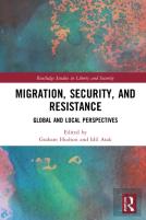 Migration, Security, And Resistance