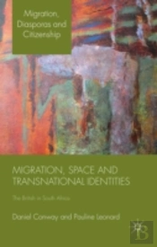 Migration, Space And Transnational Identities