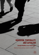 Migration, Temporality, And Capitalism