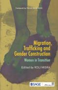 Migration, Trafficking And Gender Construction
