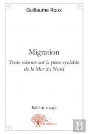Migration ; Trois Saisons Sur La Piste Cyclable De La Mer Du Nord