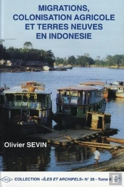 Bertrand.pt - Migrations, Colonisation Agricole Et Terres Neuves En Indonésie