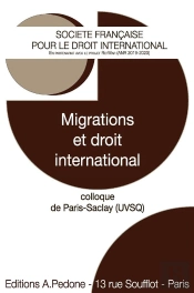 Migrations Et Droit International : Colloque De Paris-Saclay (Uvsq)