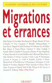 Migrations Et Errances ; Academie Universelle Des Cultures