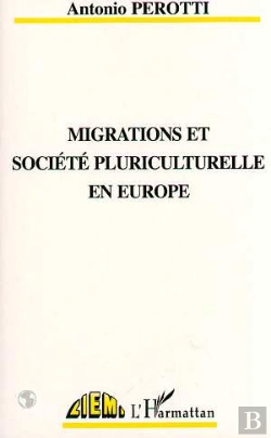 Bertrand.pt - Migrations Et Societe Pluriculturelle En Europe