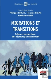 Migrations Et Transitions : Enjeux Et Perspectives : Une Approche Pluridisciplinaire