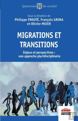 Bertrand.pt - Migrations Et Transitions : Enjeux Et Perspectives : Une Approche Pluridisciplinaire