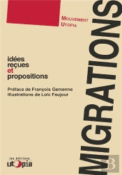 Migrations ; Idées Reçues Et Propositions