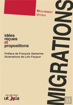 Bertrand.pt - Migrations ; Idées Reçues Et Propositions