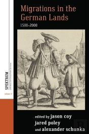 Migrations In The German Lands, 1500-2000