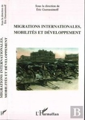 Migrations Internationales, Mobilites Et Developpement