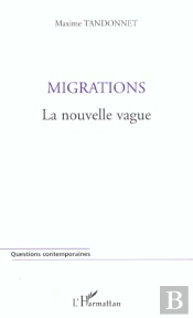 Migrations ; La Nouvelle Vague
