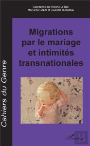 Migrations Par Le Mariage Et Intimités Transnationales