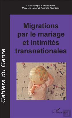 Bertrand.pt - Migrations Par Le Mariage Et Intimités Transnationales