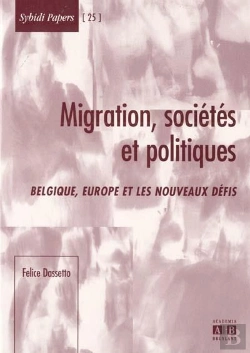 Bertrand.pt - Migrations Societes Et Politiques ; Belgique Europe Et Les Nouveaux Defis