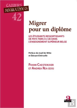 Bertrand.pt - Migrer Pour Un Diplôme ; Les Étudiants Ressortissants De Pays Tiers À L'Ue Dans L'Enseignement Supérieur