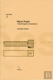 Miguel Ângelo - A Aprendizagem da Arquitectura