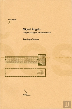 Bertrand.pt - Miguel Ângelo - A Aprendizagem da Arquitectura