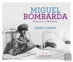 Bertrand.pt - Miguel Bombarda: Preservar a Memória