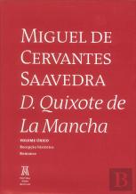 Miguel de Cervantes Saavedra: D. Quixote de La Mancha