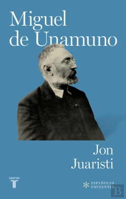 Bertrand.pt - Miguel De Unamuno (Colección Españoles Eminentes)
