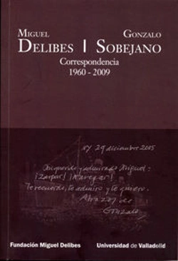 Bertrand.pt - Miguel Delibes - Gonzalo Sobejano. Correspondencia (1960-2009)
