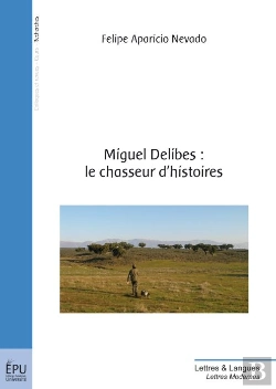 Bertrand.pt - Miguel Delibes ; Le Chasseur D'Histoires
