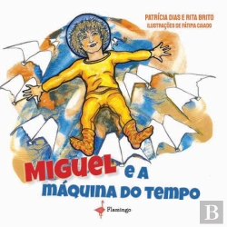 Bertrand.pt - Miguel e a Máquina do Tempo