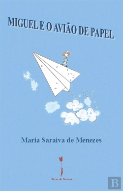 Bertrand.pt - Miguel e o Avião de Papel