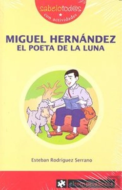 Bertrand.pt - Miguel Hernández El Poeta De La Luna