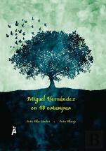 Miguel Hernández En 48 Estampas