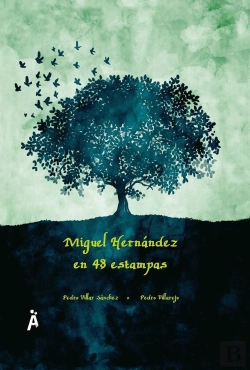 Bertrand.pt - Miguel Hernández En 48 Estampas