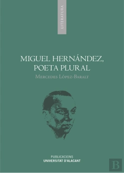 Bertrand.pt - Miguel Hernández, Poeta Plural