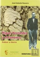 Miguel Hernandez Y El Flamenco